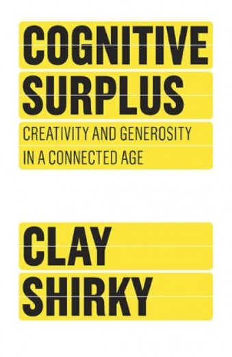 Clay Shirky - Cognitive Surplus